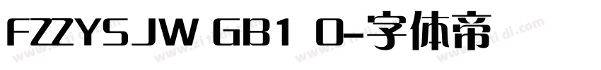 FZZYSJW GB1 0字体转换